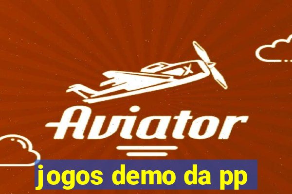 jogos demo da pp